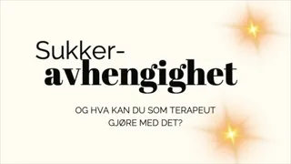 Hvordan hjelpe pasienter med sukkeravhengighet?